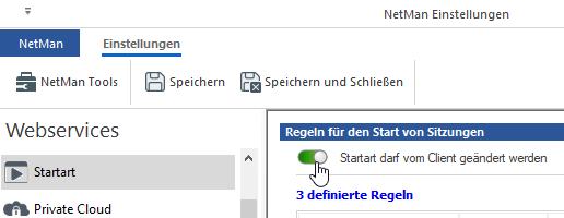 NetMan Einstellungen/Webservices/Startart: Einstellung Startart darf vom Client geändert werden NetMan Einstellungen/Webservices/Startart: Einstellung Startart darf vom Client geändert werden